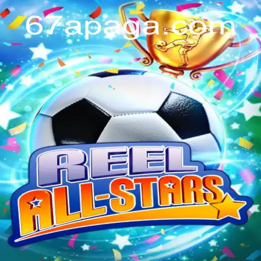 ReelAllStars: Descubra o Empolgante Mundo dos Jogos com '67A'